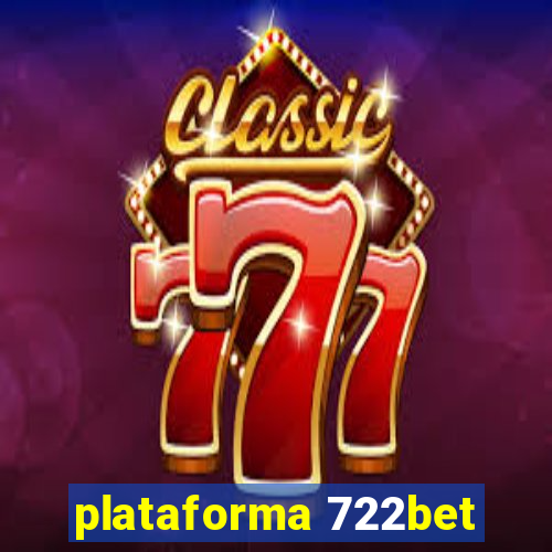 plataforma 722bet